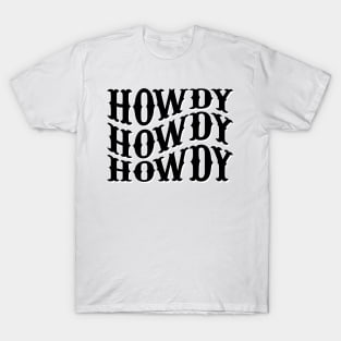 Howdy Cowboy Cowgirl Redeo Lover T-Shirt